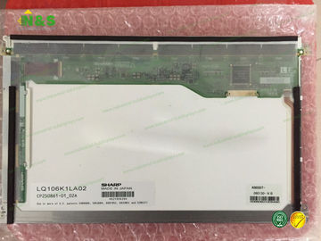 LQ106K1LA02 10.6 اینچ LCD صنعتی نمایش SHARP LCD پانل فعال منطقه 230.4 × 138.24 میلی متر